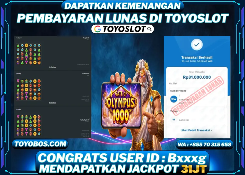 TOYOSLOT - BUKTI KEMENANGAN JACKPOT Gates of Olympus 1000 Rp31,000,000,- LUNAS